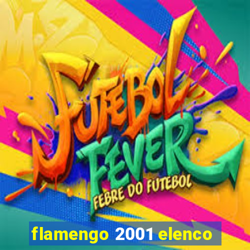 flamengo 2001 elenco